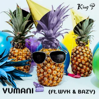 Vumani by King P