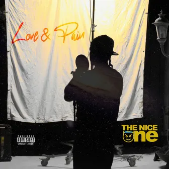 Love&Pain by The Nice One