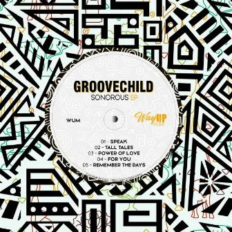 Sonorous EP by Groovechild