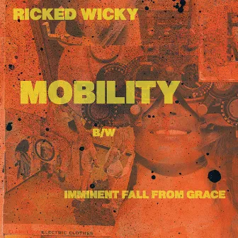 Mobility / Imminent Fall from Grace by Ricked Wicky