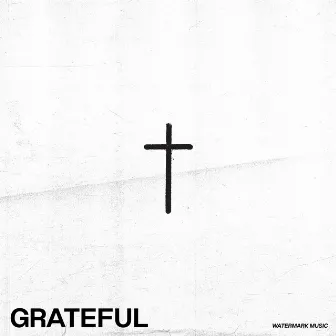 Grateful by Watermark Music