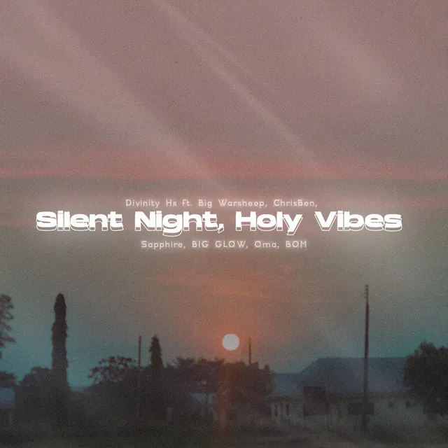 Silent Night, Holy Vibes