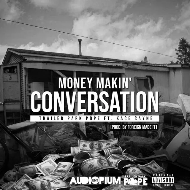 Money Makin' Conversation