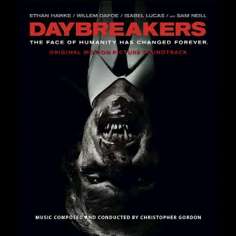 Daybreakers (Original Motion Picture Soundtrack) by Christopher Gordon