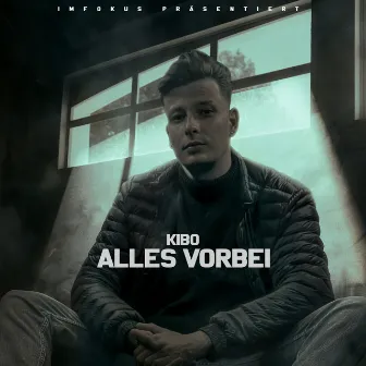 Alles vorbei by Kibo