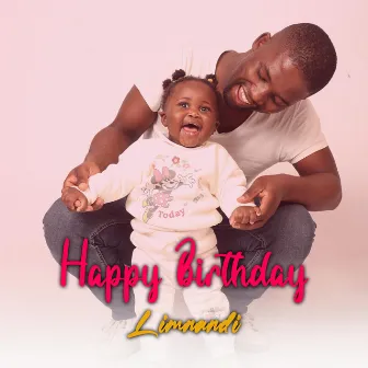 Happy Birthday Limnandi by Anelation Music