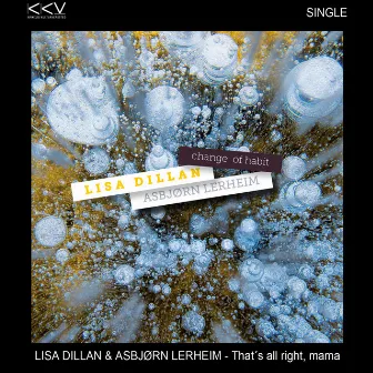 That's All Right, Mama by Lisa Dillan