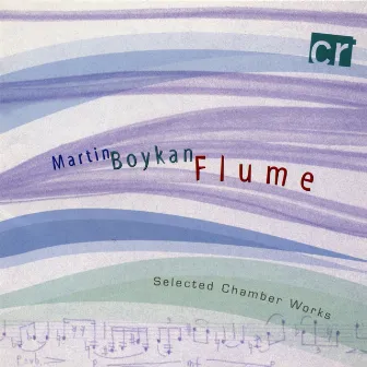 Martin Boykan: Flume by Martin Boykan