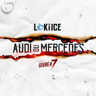 Audi&Mercedes by Loki Ice