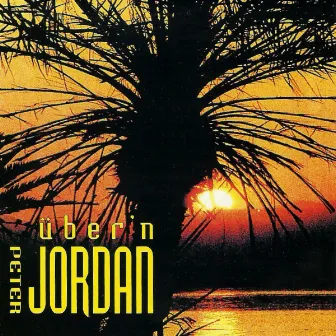 Über'n Jordan by Peter Jordan