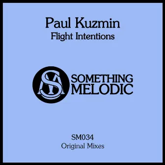 Flight Intentions by Paul Kuzmin