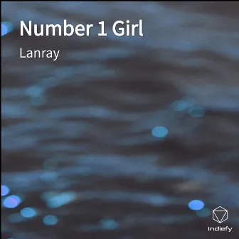 Number 1 Girl by Lanray