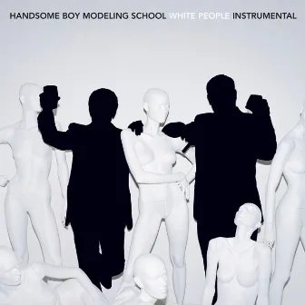 White People (Instrumental Version) by Handsome Boy Modeling School