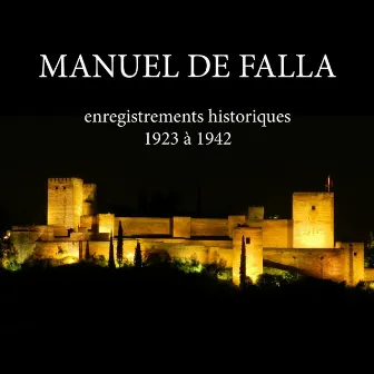 Manuel de Falla (Enregistrements historiques) by Maria Barrientos