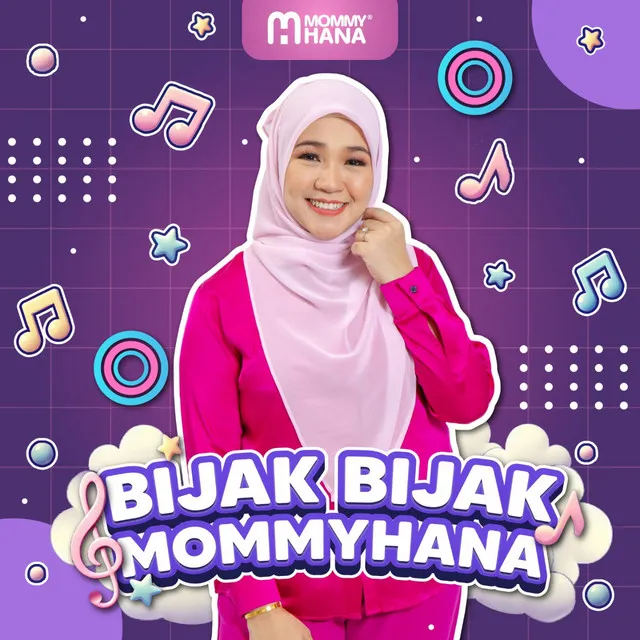 Bijak Bijak Mommyhana