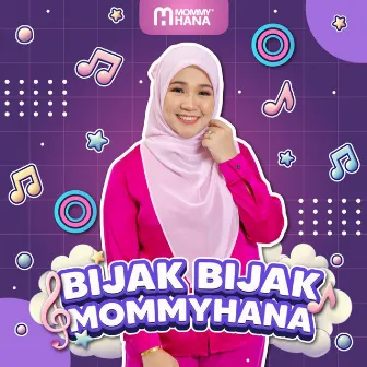 Bijak Bijak Mommyhana by Mommyhana