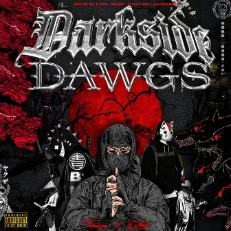 DARKsideDAWGS by lil Zakki