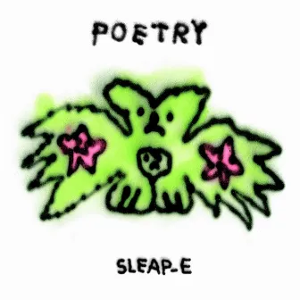 poetry by Sleap-e