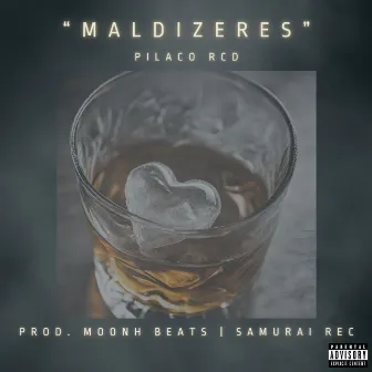 Maldizeres by Pilaco RCD