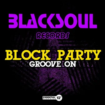 Groove On by Blockparty