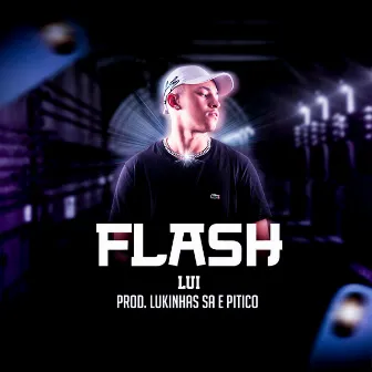 Flash by LUI