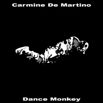 Dance Monkey by Toni Watson