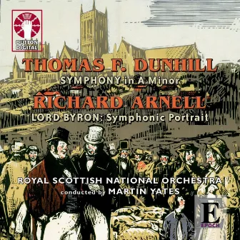 Arnell & Dunhill: Symphonies by Martin Yates