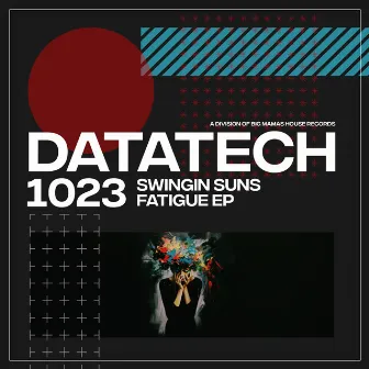 Fatigue EP by Swingin Suns