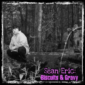 Biscuits & Gravy by Sean Eric