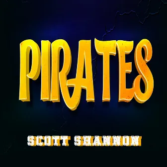 Pirates by Scott Shannon