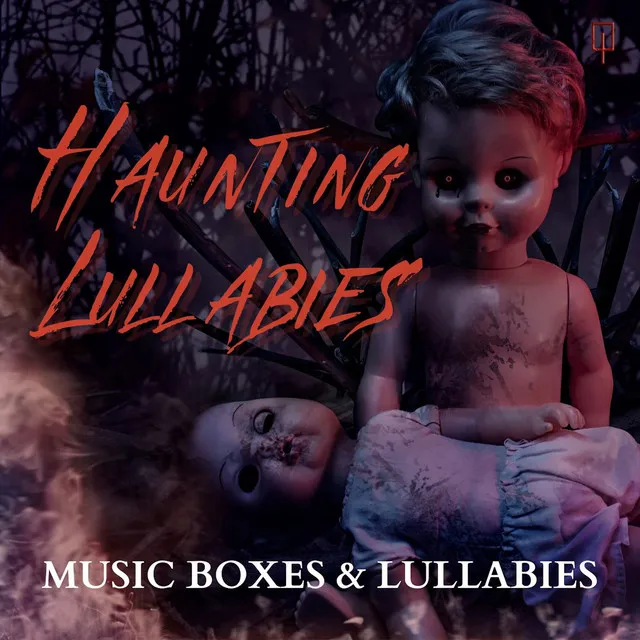 Music Boxes & Lullabies: Delicate & Haunting