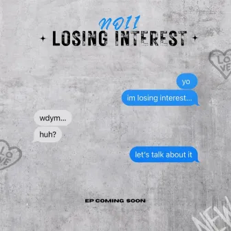 Losing Interest by NO11