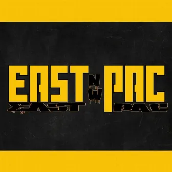 East Pac by Dmac Uno