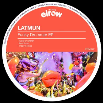 Funky Drummer EP by Latmun