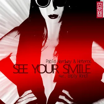 See Your Smile by Pablo Hardway