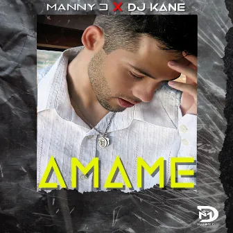 Amame by Manny D