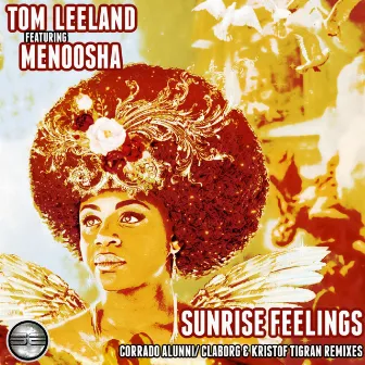 Sunrise Feelings (The Remixes) by Tom Leeland