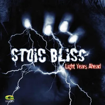 Light Years Ahead (Re-Mastered) by Stoic Bliss