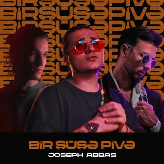 Bir Şüşə Pivə by Joseph Abbas