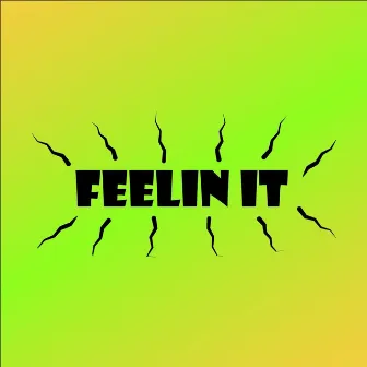 Feelin' It by Thrilla Beats