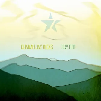 Cry Out by Quanah Jay Hicks