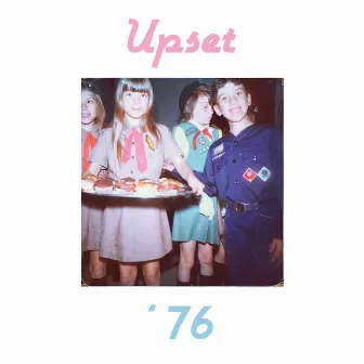 76' by Upset