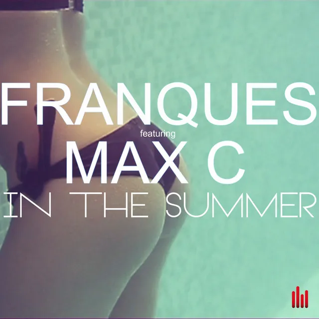 In the Summer (feat. Max C)