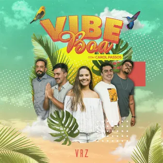 Vibe Boa by Voraz