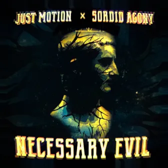 Necessary Evil by Just Motion