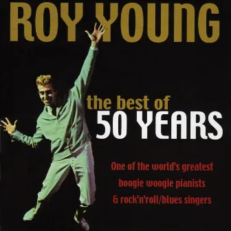 The Best Of 50 Years by Roy Young