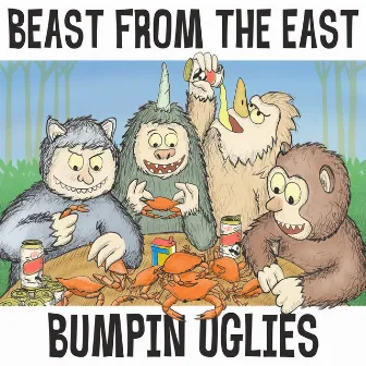 Beast From The East by Bumpin Uglies