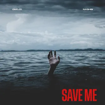 SAVE ME by Nashbi