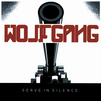 Serve in Silence by Wolfgang