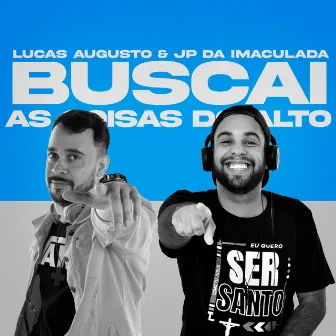 Buscai as Coisas do Alto by Dj Lucas Augusto